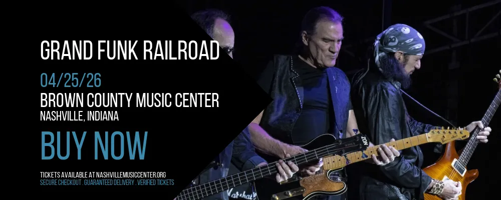 Grand Funk Railroad at Brown County Music Center