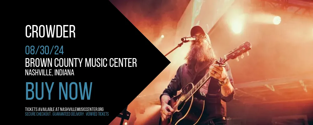 Crowder at Brown County Music Center