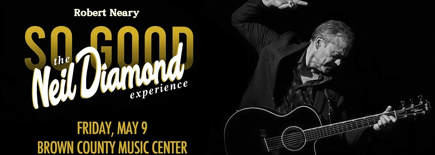 So Good! The Neil Diamond Experience